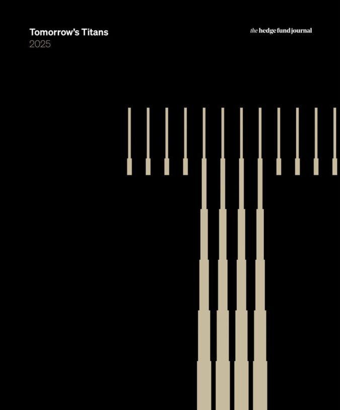 Tomorrow's Titans 2025: Fifty Rising Hedge Funds Stars